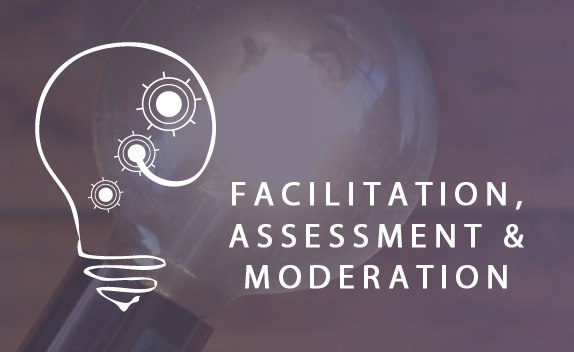 Facilitator Assessor Moderator